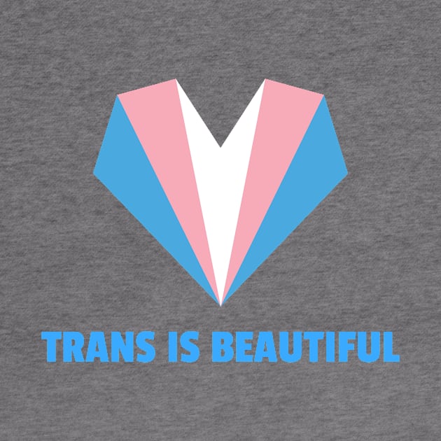 Trans Is Beautiful Heart by StandProud